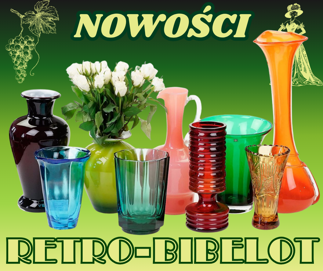 Nowości w galerii Retro-Bibelot 23 marca 2026