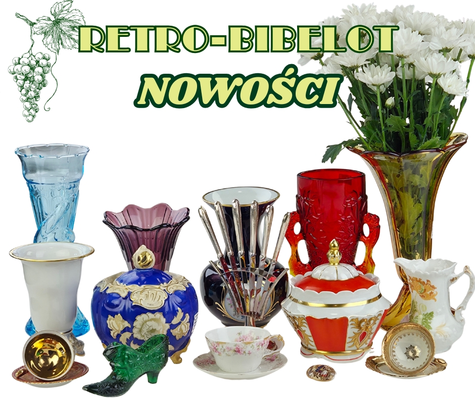 Nowości w galerii Retro-Bibelot 1 czerwca 2026