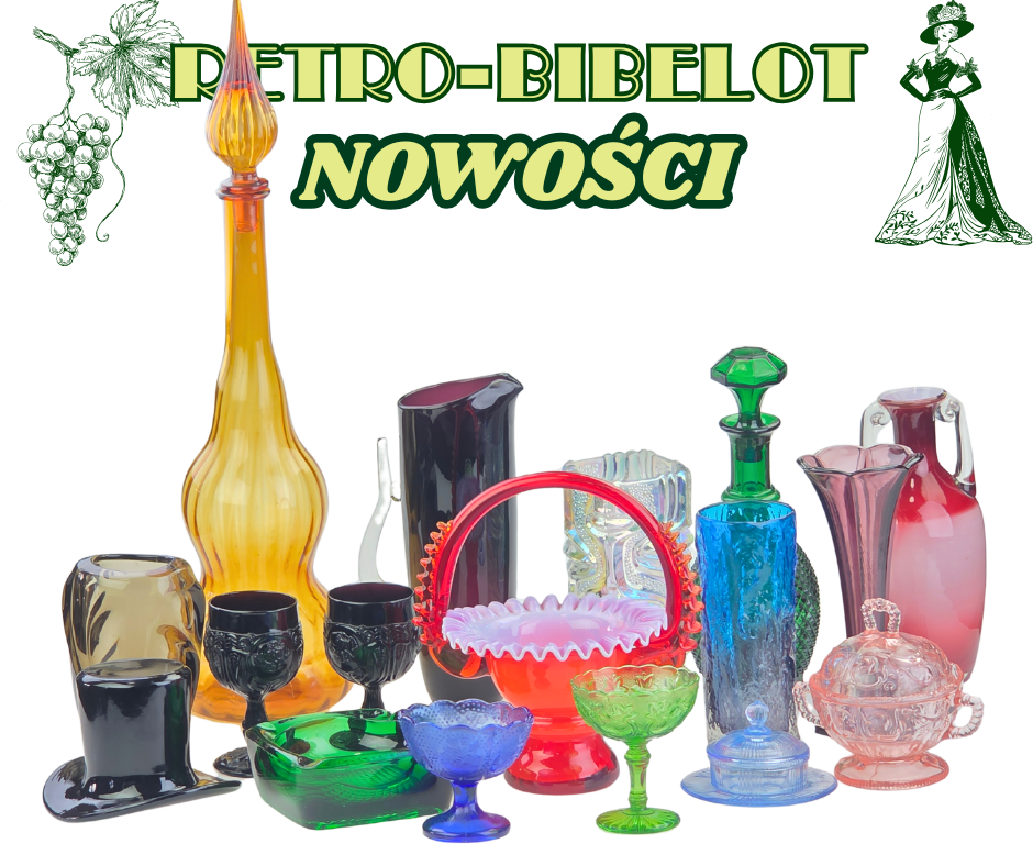 Nowości w galerii Retro-Bibelot 22 czerwca 2026