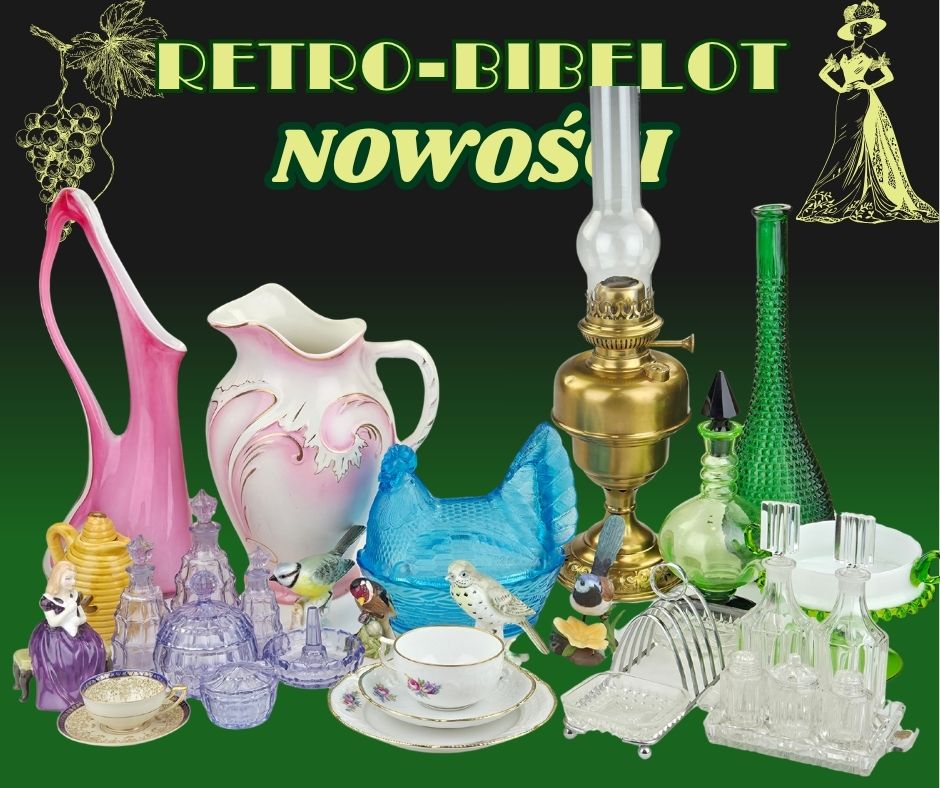 Nowości w galerii Retro-Bibelot 27 lipca 2026